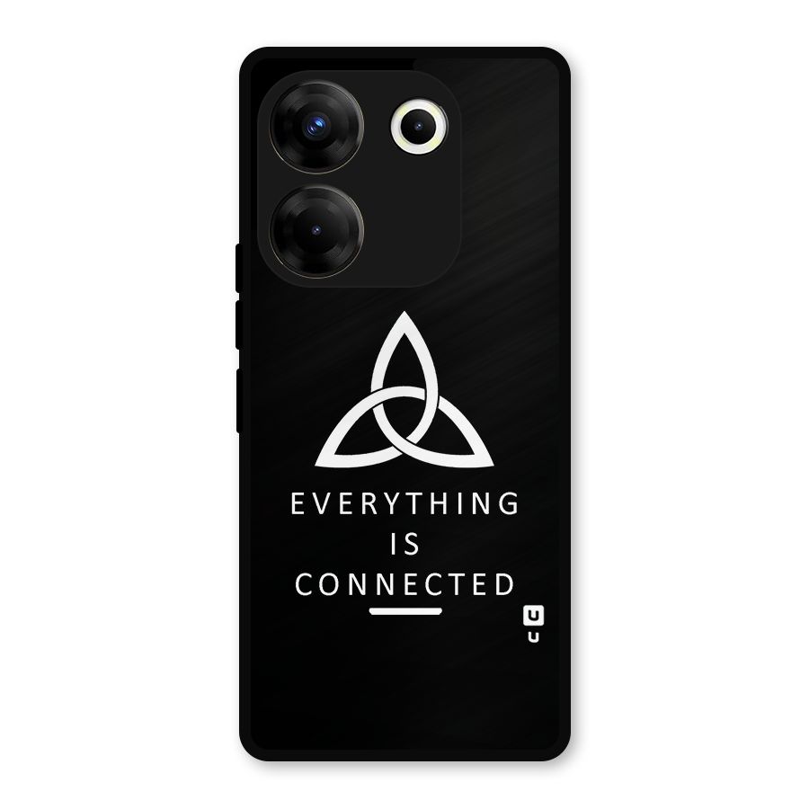 Everything is Connected Typography Metal Back Case for Tecno Camon 20 Pro