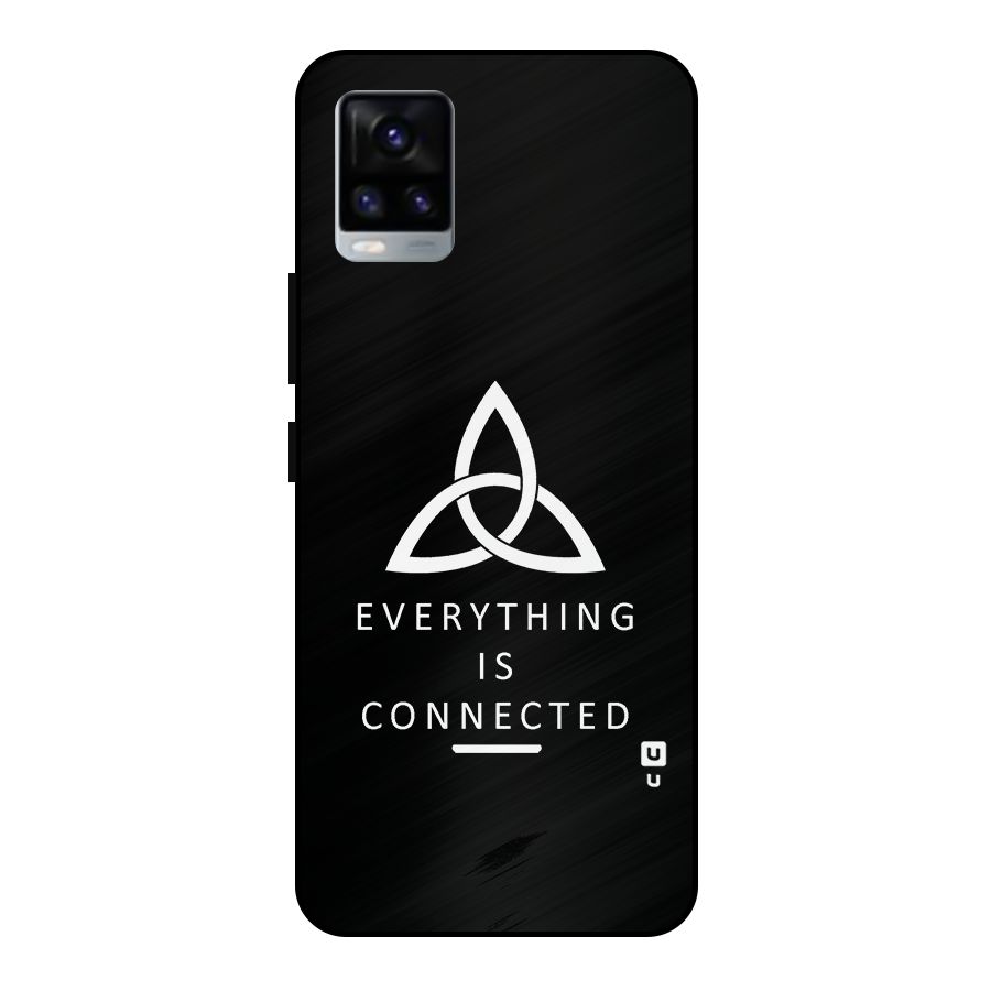 Everything is Connected Typography Metal Back Case for Vivo V20 2021