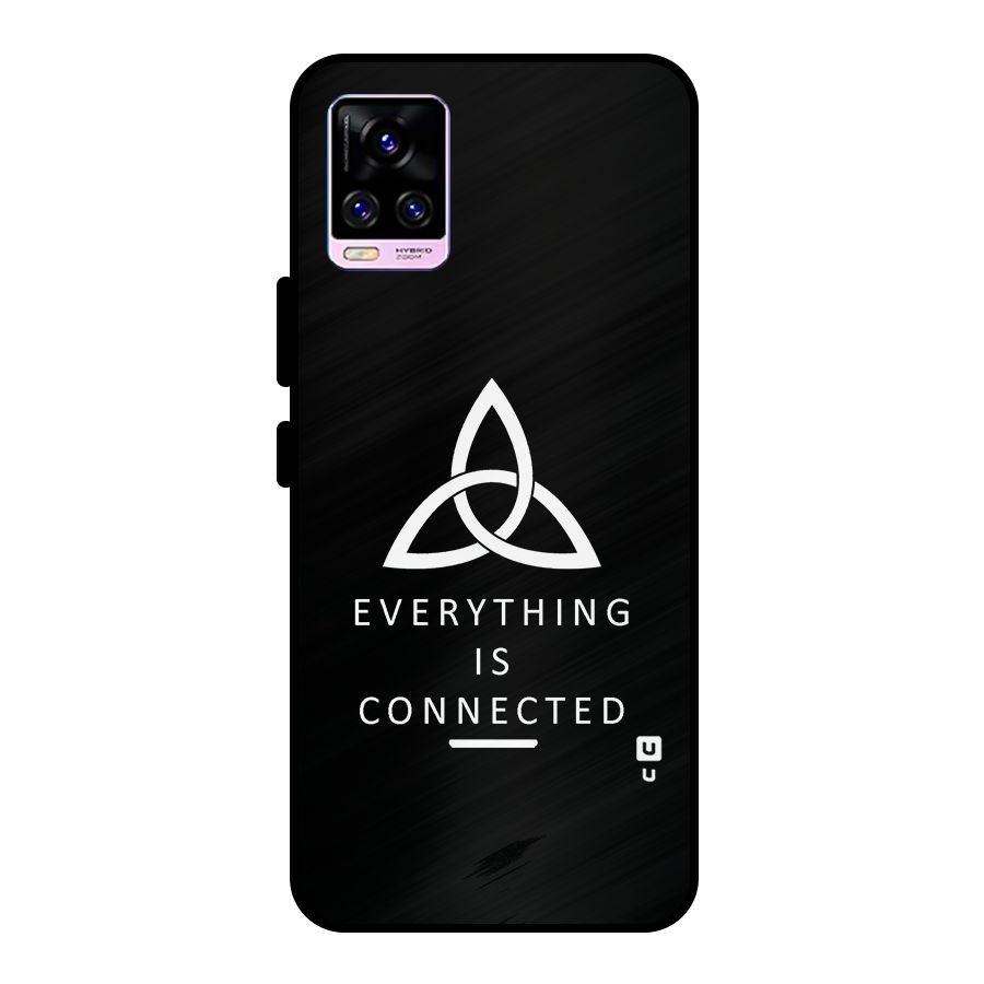Everything is Connected Typography Metal Back Case for Vivo V20 Pro