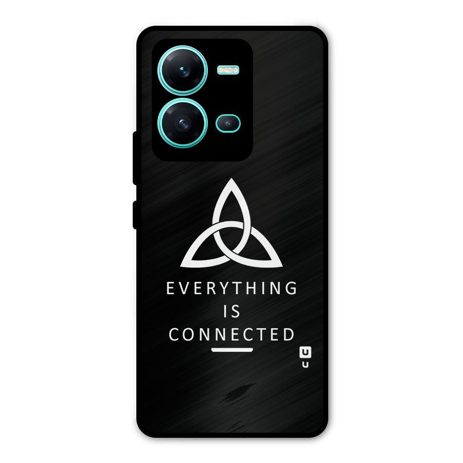 Everything is Connected Typography Metal Back Case for Vivo V25