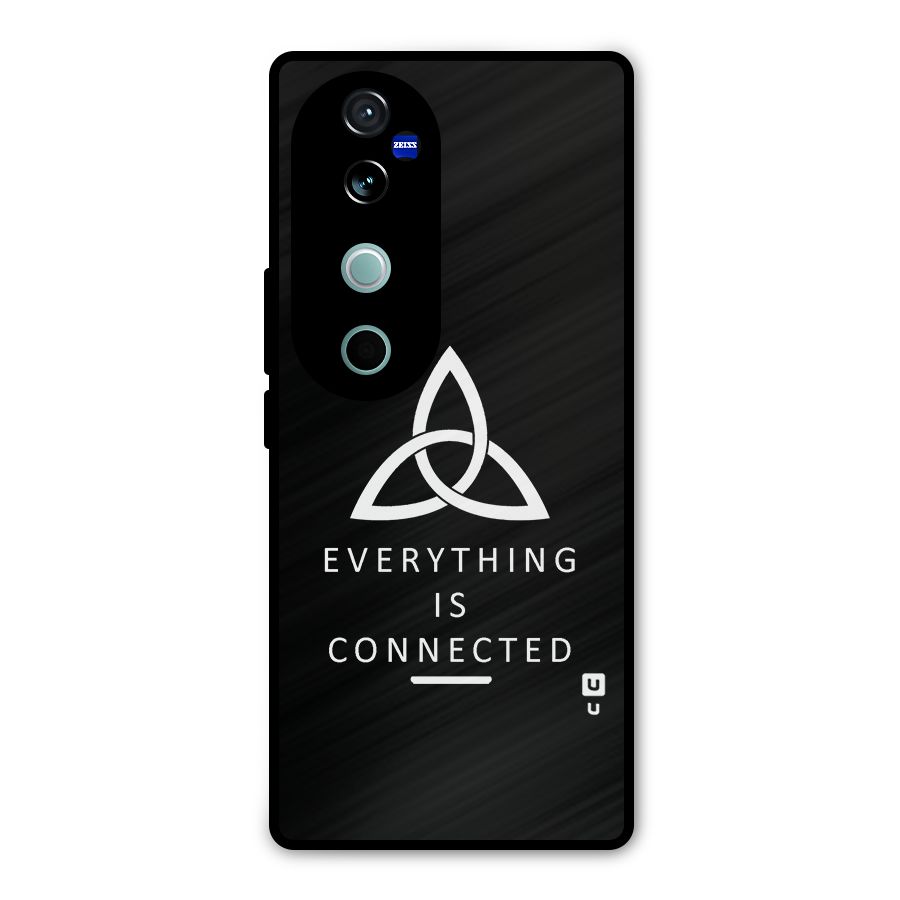 Everything is Connected Typography Metal Back Case for Vivo V40 Pro