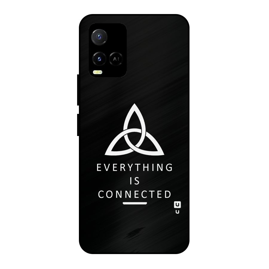 Everything is Connected Typography Metal Back Case for Vivo Y21A