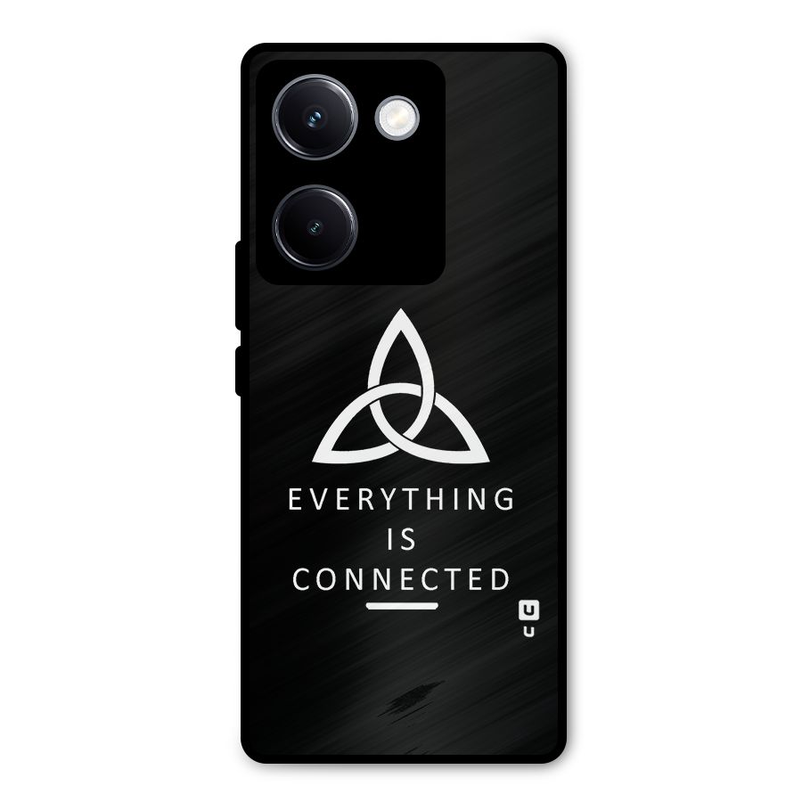 Everything is Connected Typography Metal Back Case for Vivo Y300 Plus