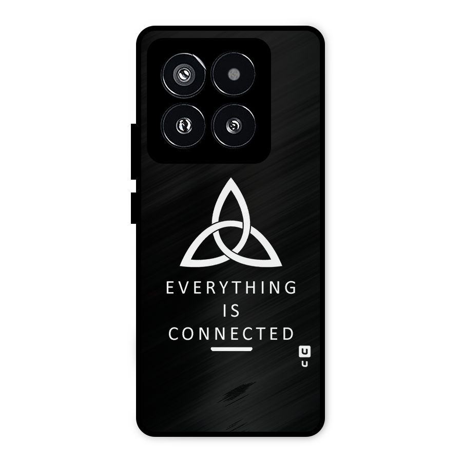 Everything is Connected Typography Metal Back Case for Xiaomi 14 Pro