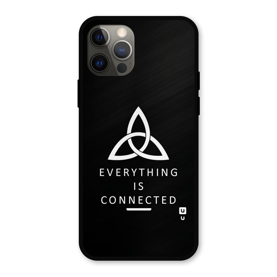 Everything is Connected Typography Metal Back Case for iPhone 12 Pro