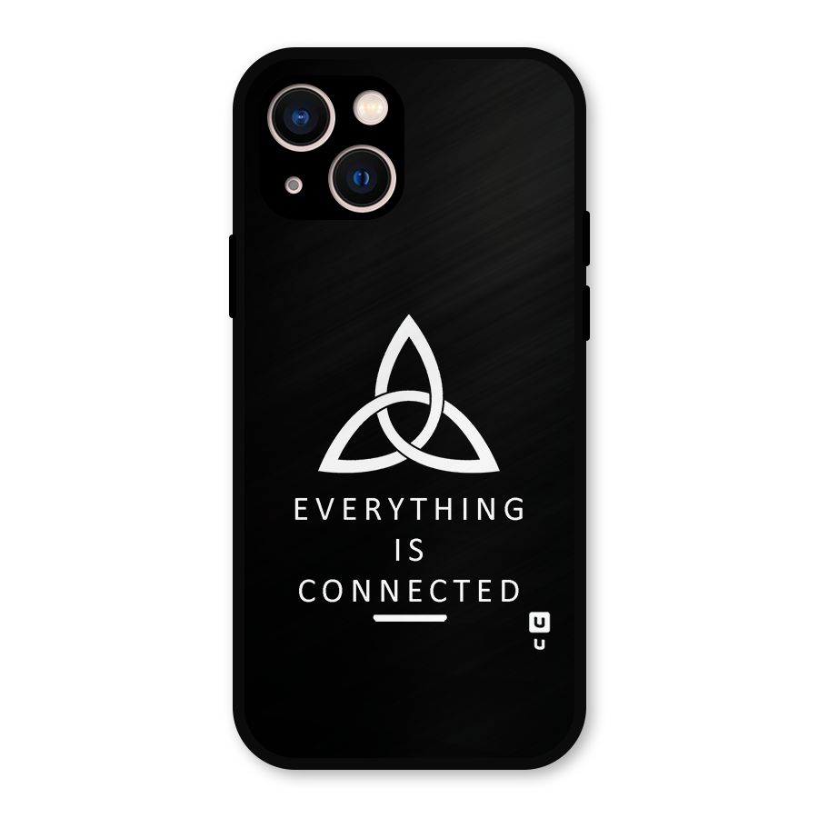 Everything is Connected Typography Metal Back Case for iPhone 13