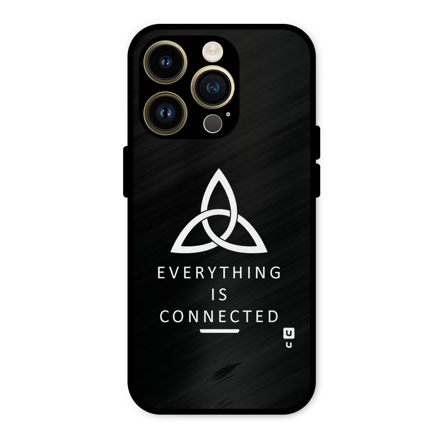 Everything is Connected Typography Metal Back Case for iPhone 14 Pro