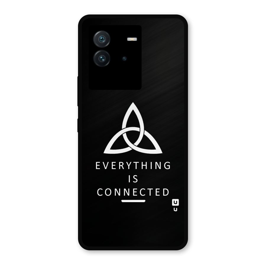 Everything is Connected Typography Metal Back Case for iQOO Neo 6 5G