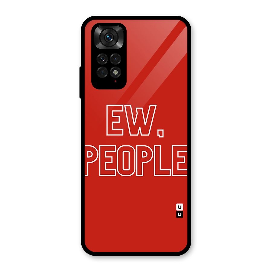 Ew People Glass Back Case for Redmi Note 11S