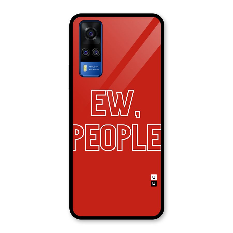 Ew People Glass Back Case for Vivo Y31