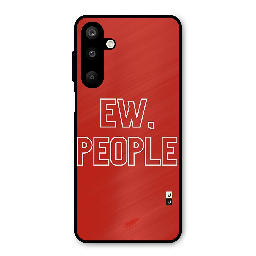 Ew People Metal Back Case for Galaxy M16