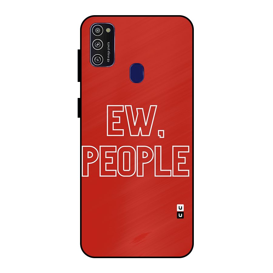 Ew People Metal Back Case for Galaxy M30s
