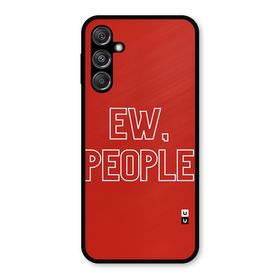 Ew People Metal Back Case for Galaxy M34 5G