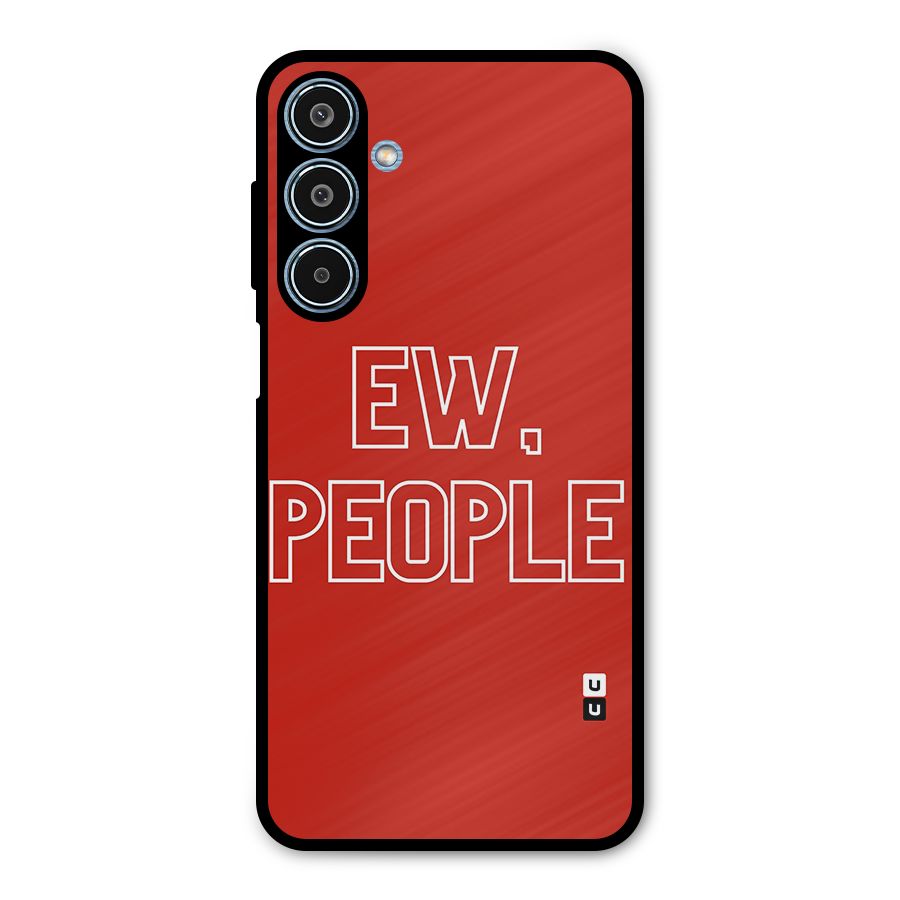 Ew People Metal Back Case for Galaxy M35