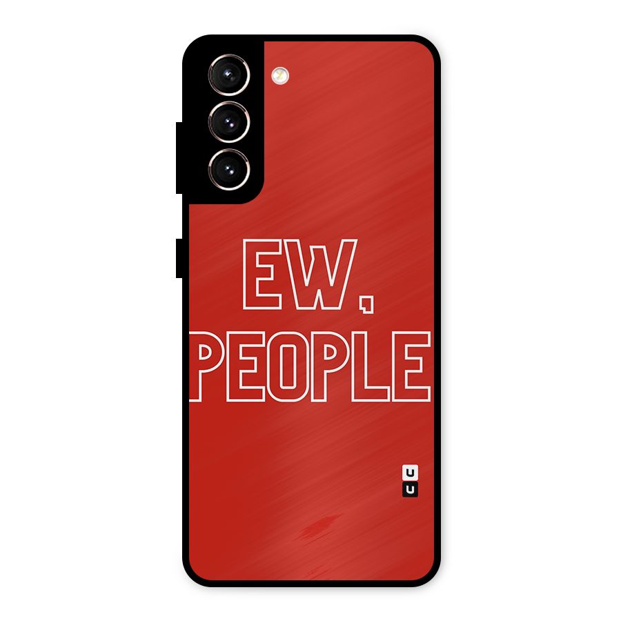 Ew People Metal Back Case for Galaxy S21 5G