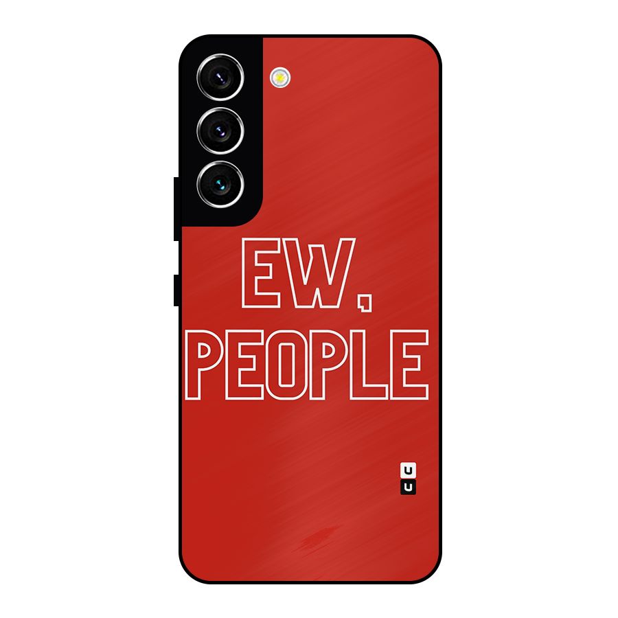 Ew People Metal Back Case for Galaxy S22 5G