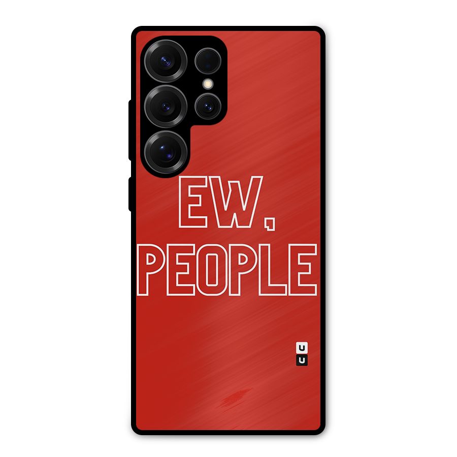 Ew People Metal Back Case for Galaxy S25 Ultra