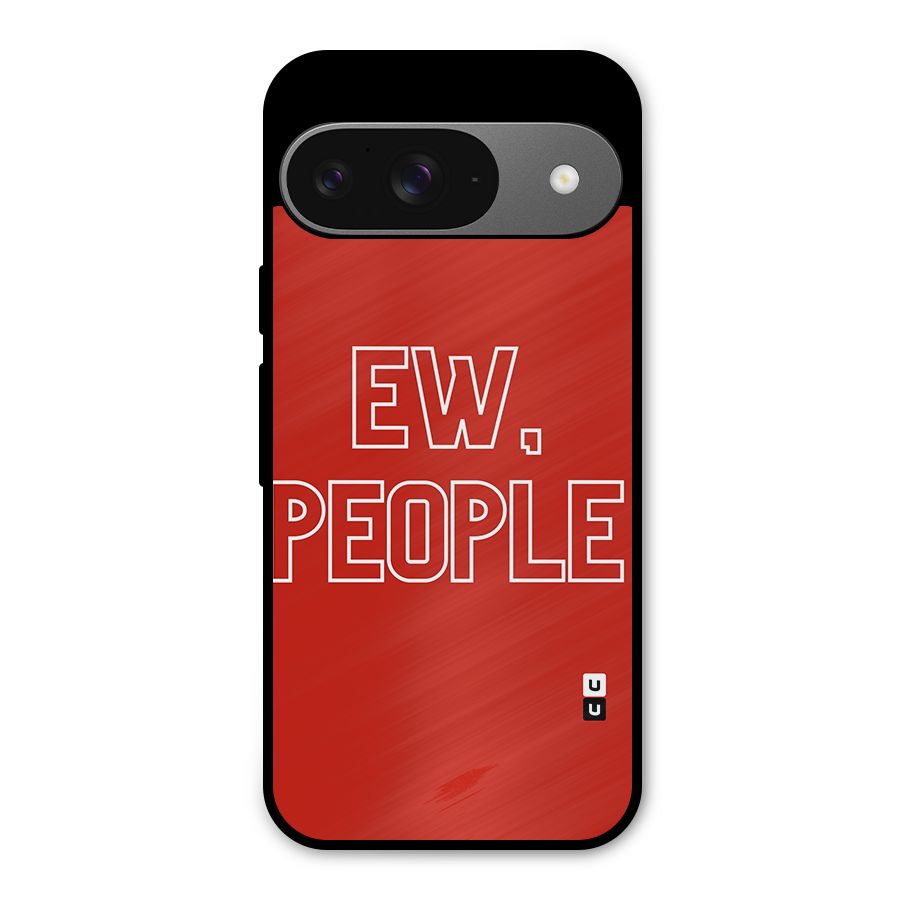 Ew People Metal Back Case for Google Pixel 9