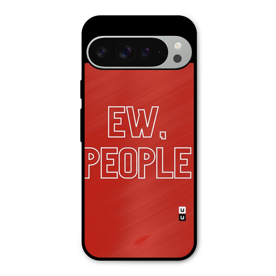 Ew People Metal Back Case for Google Pixel 9 Pro XL