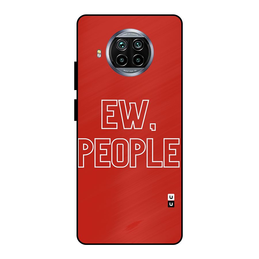 Ew People Metal Back Case for Mi 10i