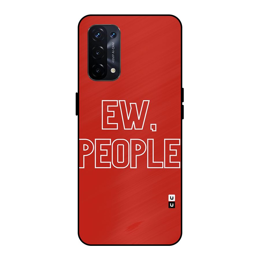 Ew People Metal Back Case for Oppo A74 5G