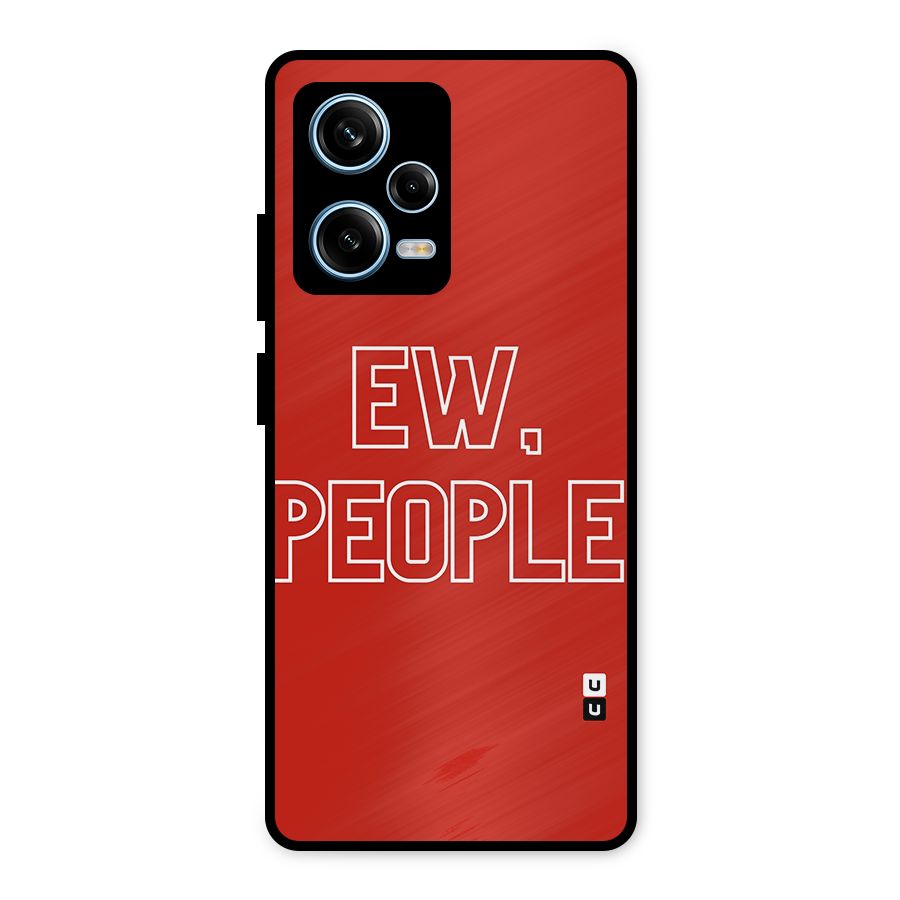 Ew People Metal Back Case for Redmi Note 12 Pro
