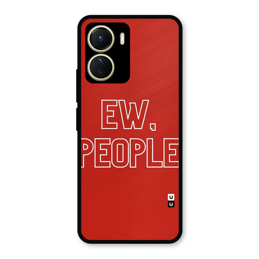 Ew People Metal Back Case for Vivo T2x