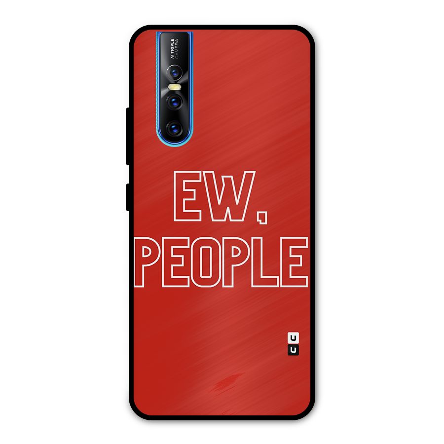 Ew People Metal Back Case for Vivo V15 Pro