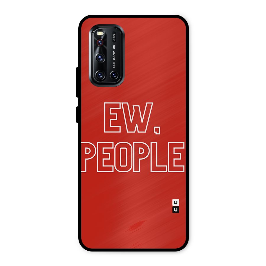 Ew People Metal Back Case for Vivo V19