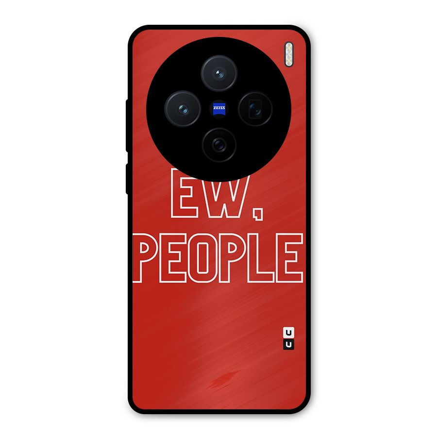 Ew People Metal Back Case for Vivo X200