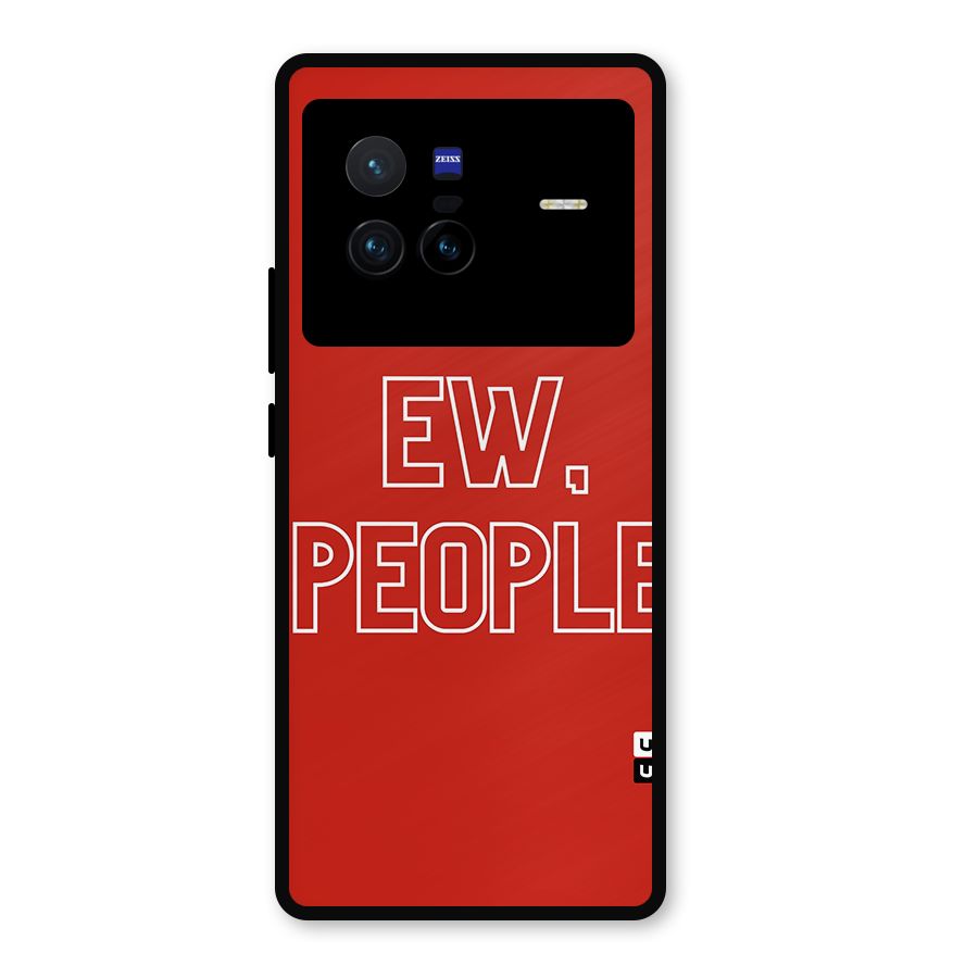 Ew People Metal Back Case for Vivo X80