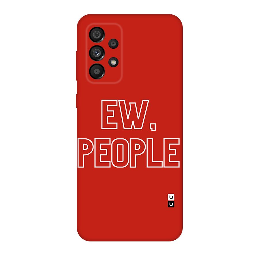 Ew People Original Polycarbonate Back Case for Galaxy A73 5G