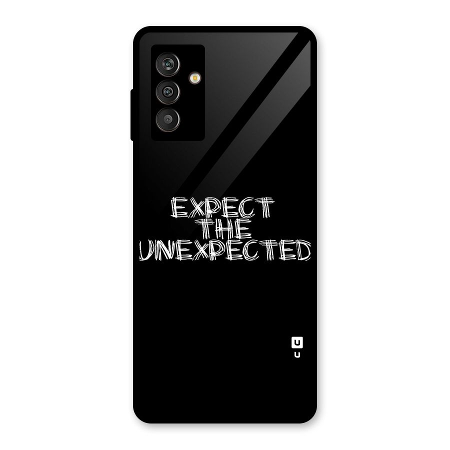 Expect The Unexpected Glass Back Case for Galaxy M13