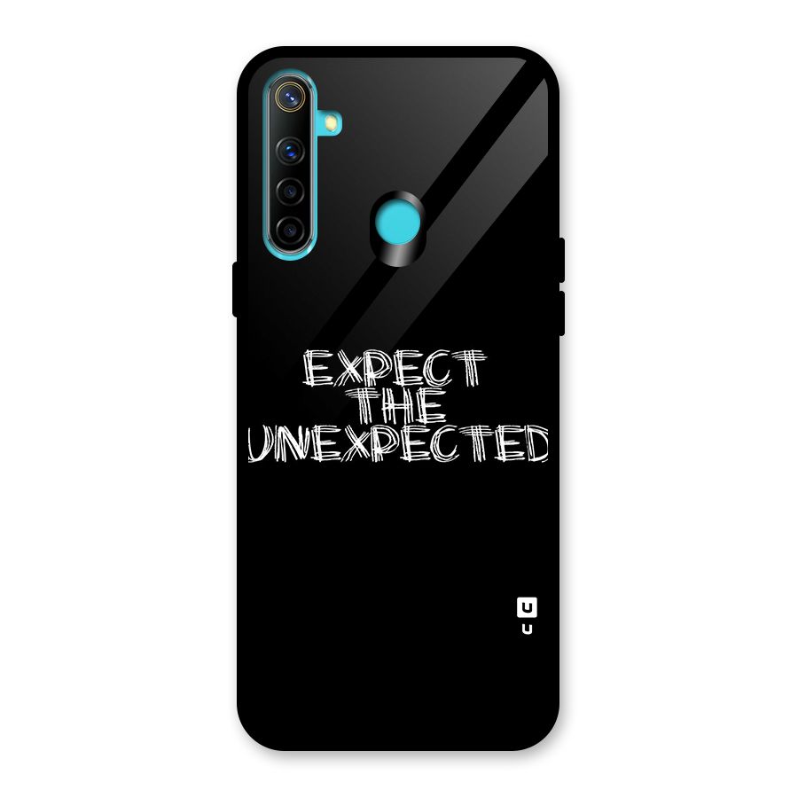 Expect The Unexpected Glass Back Case for Realme 5