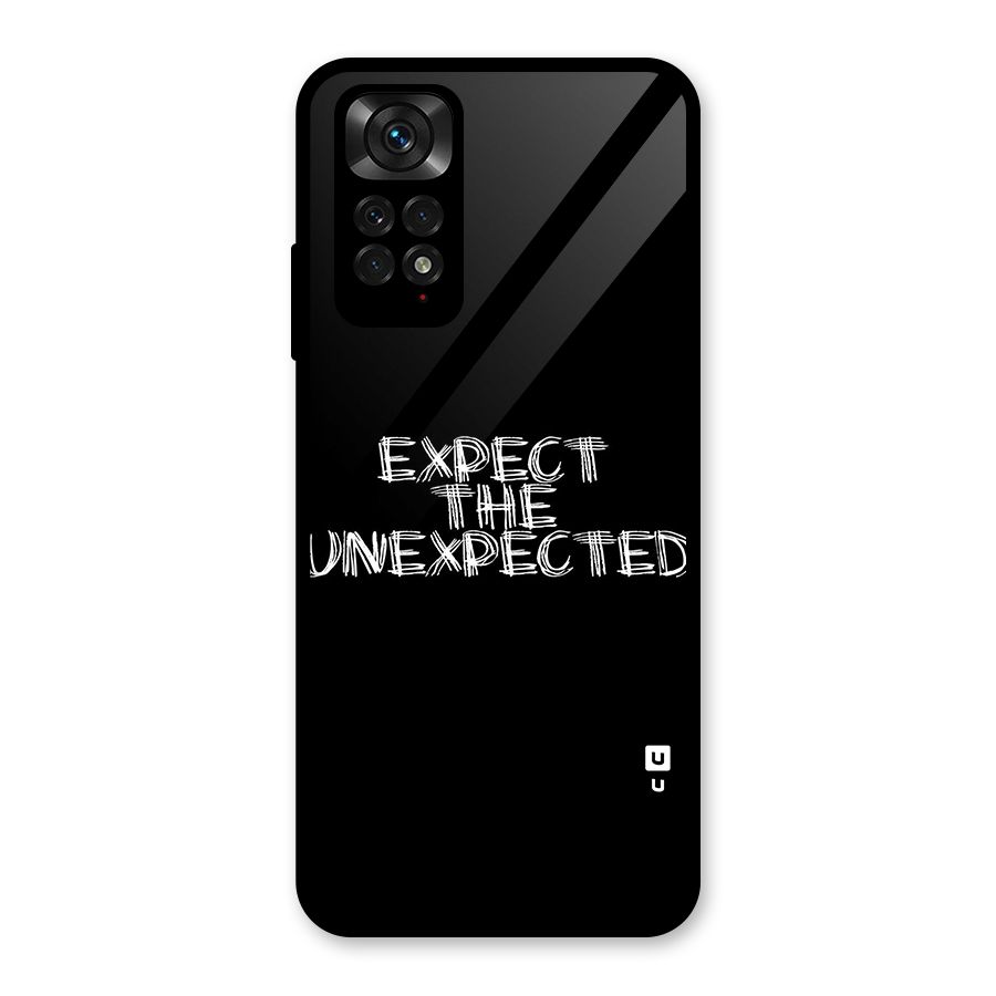 Expect The Unexpected Glass Back Case for Redmi Note 11S