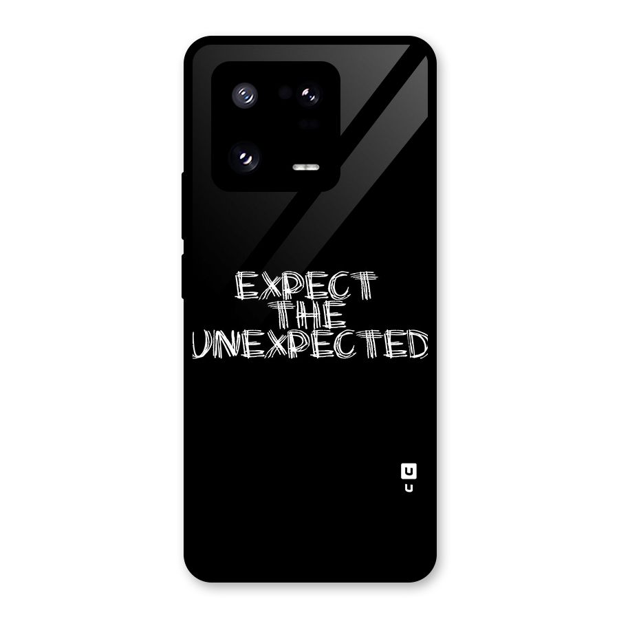 Expect The Unexpected Glass Back Case for Xiaomi 13 Pro