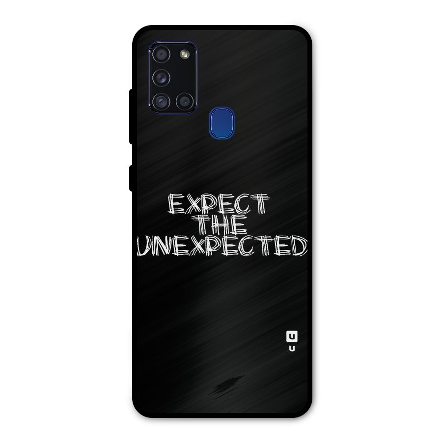 Expect The Unexpected Metal Back Case for Galaxy A21s