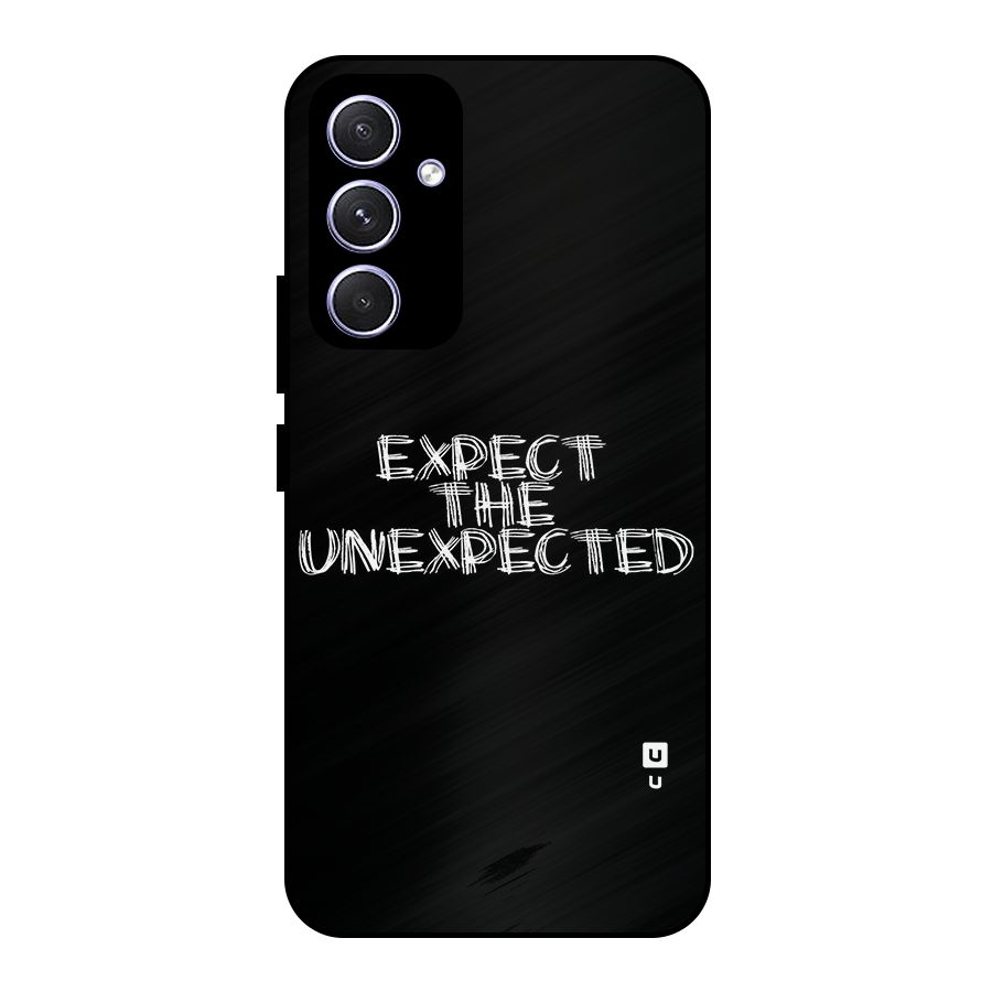 Expect The Unexpected Metal Back Case for Galaxy A54