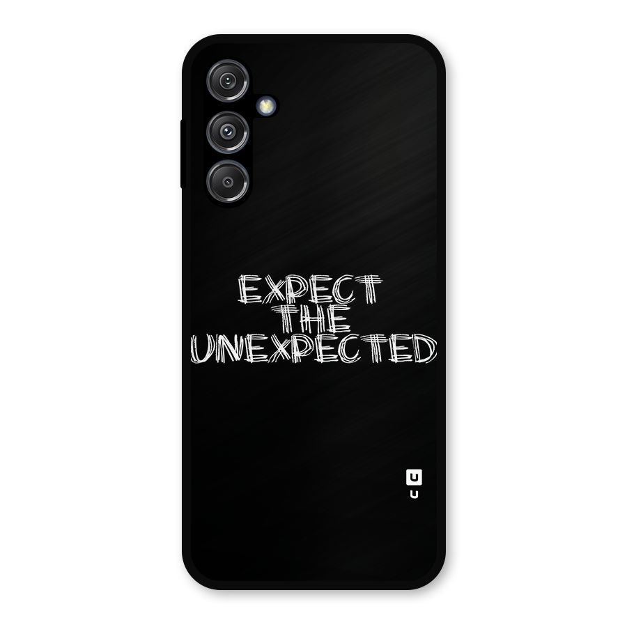 Expect The Unexpected Metal Back Case for Galaxy M34 5G