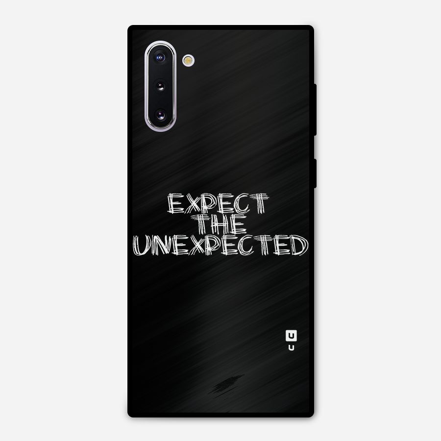 Expect The Unexpected Metal Back Case for Galaxy Note 10