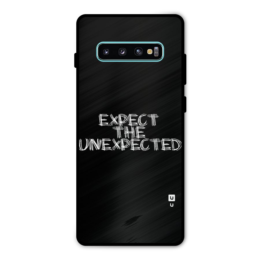 Expect The Unexpected Metal Back Case for Galaxy S10 Plus