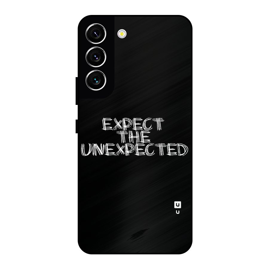 Expect The Unexpected Metal Back Case for Galaxy S22 5G
