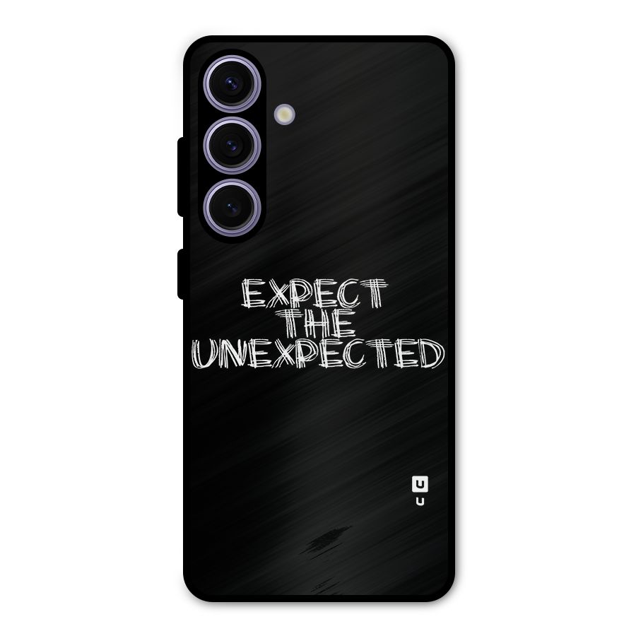 Expect The Unexpected Metal Back Case for Galaxy S24