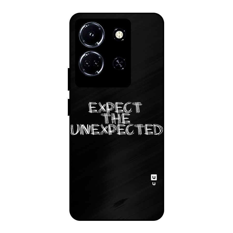 Expect The Unexpected Metal Back Case for Infinix Note 30 5G