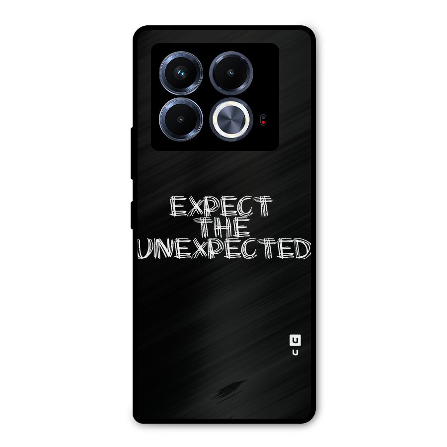 Expect The Unexpected Metal Back Case for Infinix Note 40 5G