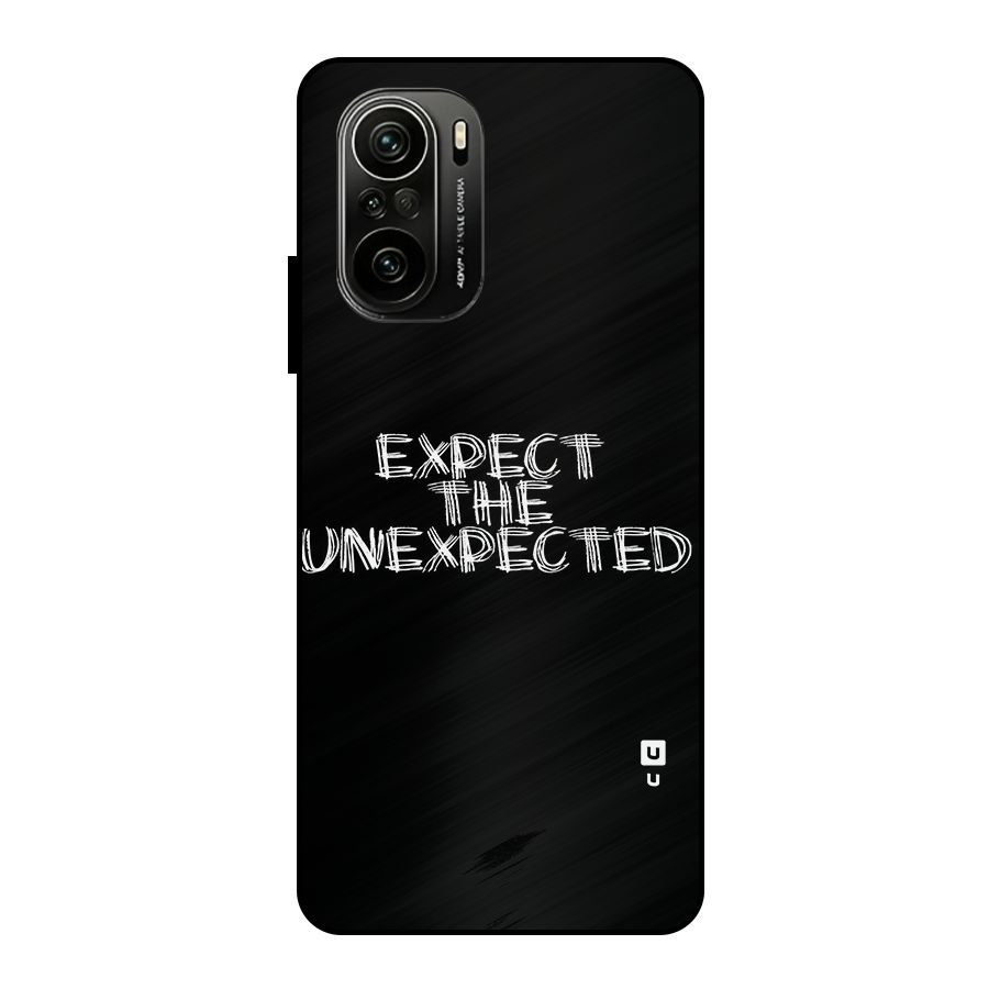 Expect The Unexpected Metal Back Case for Mi 11X Pro
