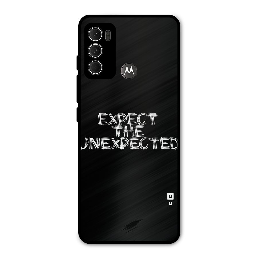 Expect The Unexpected Metal Back Case for Moto G60