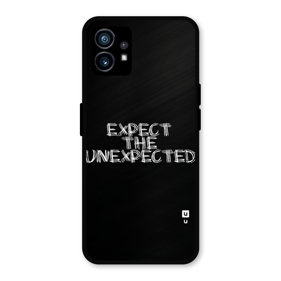 Expect The Unexpected Metal Back Case for Nothing Phone 1