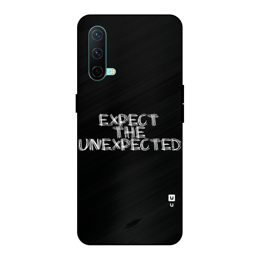 Expect The Unexpected Metal Back Case for OnePlus Nord CE 5G