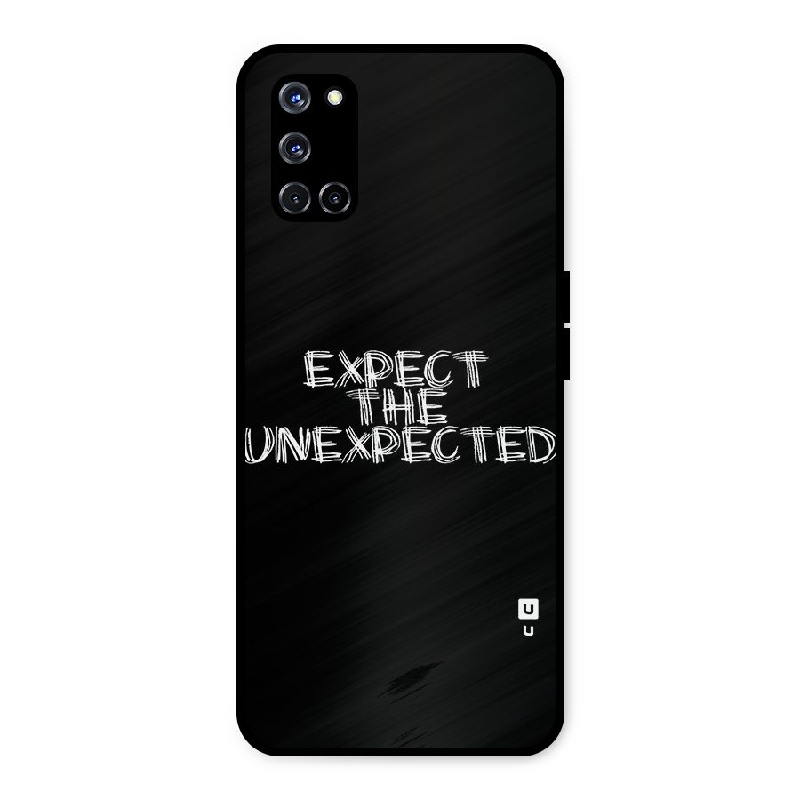Expect The Unexpected Metal Back Case for Oppo A52
